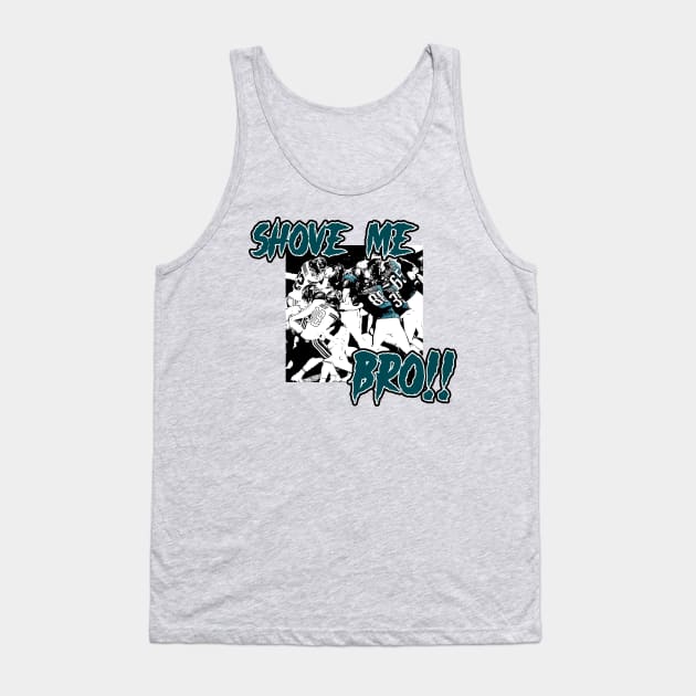 Brotherly Shove Tank Top by DrawnStyle